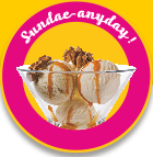 Sundae Anyday!